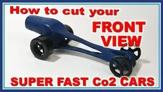 How to make a Fast Co2 Car - Cutting out your Front View (side of the car)