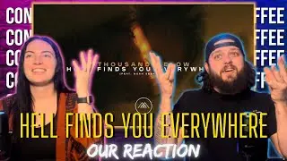Reaction to &ldquo; Hell Finds You Everywhere&rdquo; by Thousand Below ft Noah Sebastian