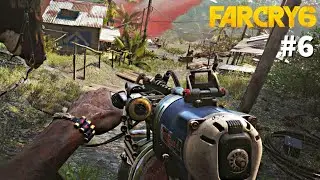 FAR CRY 6 Gameplay Walkthrough Part 6 - Fuel the Revolution