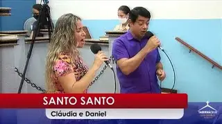 SANTO SANTO | Daniel e Cláudia