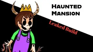 Haunted Mansion Leaked Build (Dark Forest Outdated/Leaked Build But Luigi sings it)
