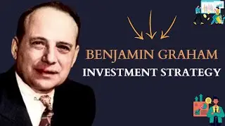 Benjamin Graham Investment Strategy