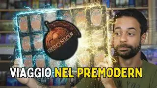 MTG CHRONICLES - EP3 - VIAGGIO NEL PREMODERN [MTG ITALIA]