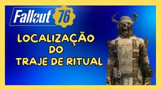 Fallout 76: Localiza&ccedil;&atilde;o do Traje de Ritual