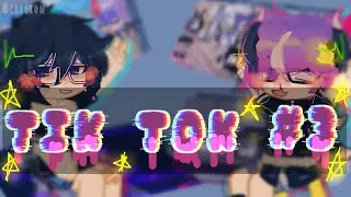 -Tik tok Gacha #3- Gacha VN