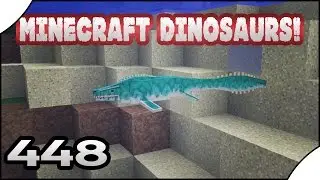 Minecraft Dinosaurs! || 448 || Tylosaurus Discovery