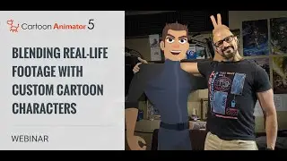 Blending Real-Life Footage with Custom Cartoon Characters