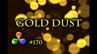 DaVinci Resolve Tutorial: How to Create a Gold Dust Animation Effect