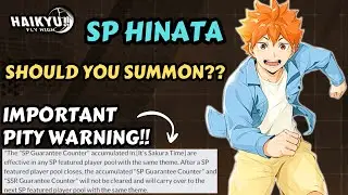 SP HINATA SHOULD YOU SUMMON?? [IMPORTANT PITY WARNING!!] - HAIKYU!! FLY HIGH