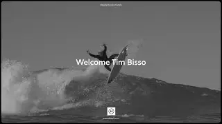 New Surf Athlete | Welcome Tim Bisso | Deeply Team