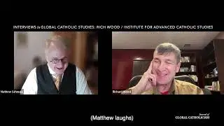 Interviews in Global Catholic Studies: Rich Wood