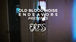 Old Blood Noise Endeavors - Excess