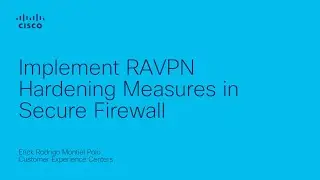 Implement RAVPN Hardening in Cisco Secure Firewall | Secure Your Remote Access VPN