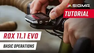 EN | ROX 11.1 EVO | Basic operations | Tutorial | SIGMA SPORT