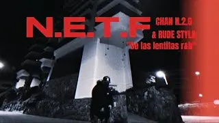 Chan N.G.G  - N.E.T.F ft. @rudestyla (Shot.By @spacestone)