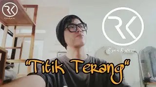 Ryan Kytara - Titik Terang ( Official Music Video )