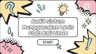 AUDIT SISTEM MENGGUNAKAN LYNIS PADA KALI LINUX || Kelompok 6 || STT Wastukancana