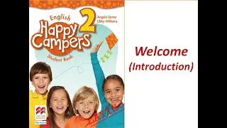 Yeni 2-ci sinif İngilis dili.Welcome to Happy Campers! (Giriş)