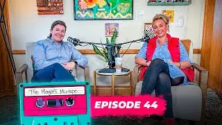 The Mayor's Mixtape-Episode 44