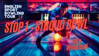 Stroud Bowl Presents: ESBT Stop 1 Squad 4 Lanes 11 - 16 15.02.26