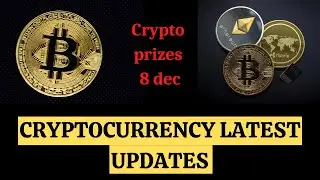 Cryptocurrency Latest Updates | Cryptocurrency prizes 8 Dec | Update on Cryptocurrency bill 2021