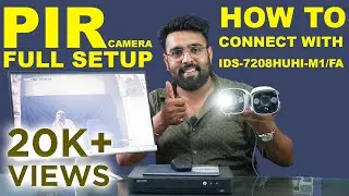 Hikvision's PIR Camera : Complete Setup with iDS-7208HUHI-M1/FA DVR