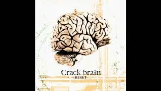 Crack Brain &ndash; Lost~ (2002)