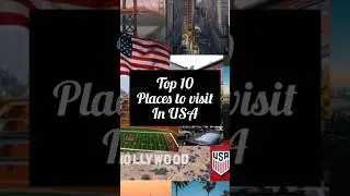 Top 10 places to visit in USA 2024 😊❣️#top10 #fypシ #placestovisit #visit #usa