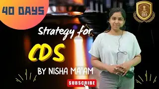 40 Days Strategy for CDS 1 2023 Exams #crashcourse