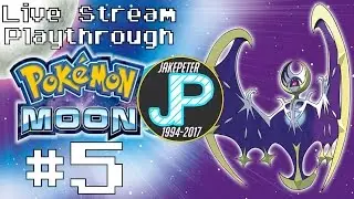 Pok&eacute;mon Moon - Live Stream Blind Playthrough #5 (In Dedication to JakePeter)
