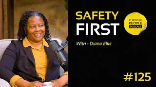 #125 Diana Ellis - Safety First