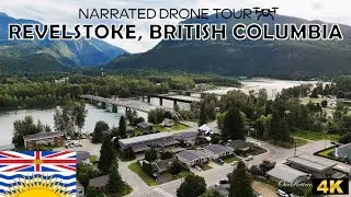 🌲 Revelstoke, British Columbia  🌤️ 4K Drone