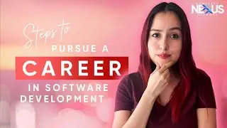 Steps To Pursue A Career In Software Development | Sonatafy Nexxus Network