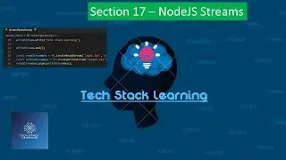Node.js - Section 17 Node Streams | NodeJS Beginners | Simple Tutorials | Easy Learning