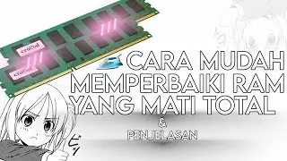 Cara Perbaiki Ram PC yang Mati Total, easy