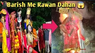 Barish Me Rawan Dahan 😨😨||Happy Dushera||Vlog No 20||AmitVlogs35||#vlogs #ravandahan #vlogging