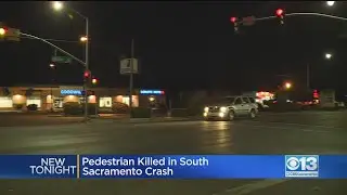 Pedestrian Killed In South Sacramento Crash