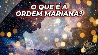 ⚫ O QUE É A ORDEM MARIANA? | Liam Erelim
