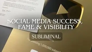 Social Media Success, Fame & Visibility Subliminal
