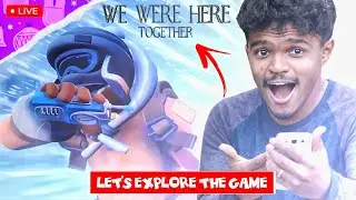 We Were Here Together Part 3 Tamil Collab @Hz_N_Pain