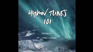 Hymntune &mdash; Carolyn&rsquo;s Hymn (LMD)