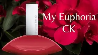 PERFUME MY EUPHORIA ( CALVIN KLEIN ) RESENHA