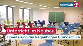 Unterricht im Neubau - Erweiterung der Regenbogen Grundschule