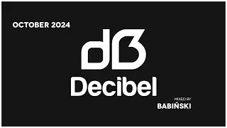 Decibel x Monthly Selection x October 2024