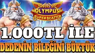SLOT OYUNLARI  ⚡ GATES OF OLYMPUS SUPER SCATTER OYUNU 1000 TL İLE DEDENİN BACAĞINI KIRDIK MAX WİN