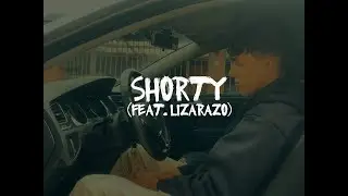 SHORTY - Lumiz, Lizarazo | X INUSITADO💜