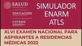 SIMULADOR ATLS PARA EL ENARM 2022