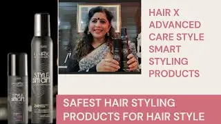 SAFE HAIR STYLING PRODUCTS|| HAIRX ADVANCED CARE STYLE SMART STYLING HAIR MOUSSE||  SHINE SPRAY