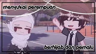 Menyukai Perempuan Berhijab Dan Pemalu 💘🧕||GLMM||GCMM||| {gacha muslim}
