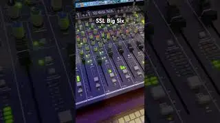 SSL Big Six mixing console. What is your favorite console to mix on?
